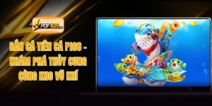 Bắn Cá Tiên Cá F168 - Khám Phá Thủy Cung Cùng Kho Vũ Khí